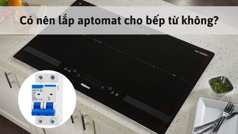 Bep Tu Nhat Co Nen Lap Aptomat Khong 1