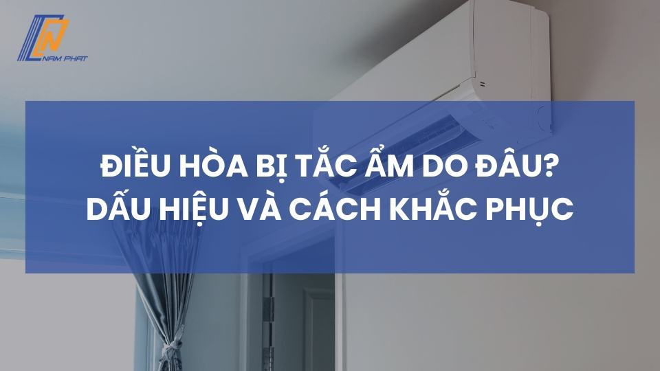 điều hòa bị tắc ẩm