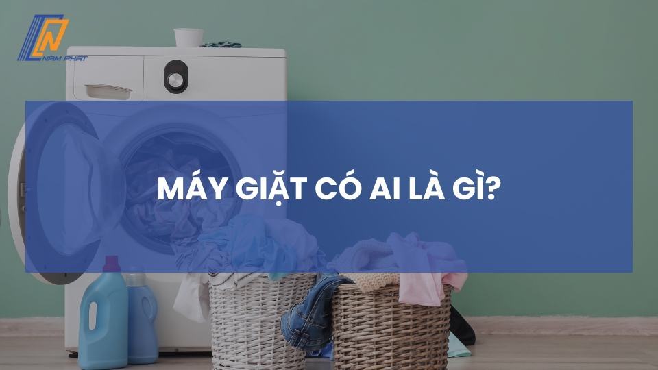 máy giặt có AI là gì
