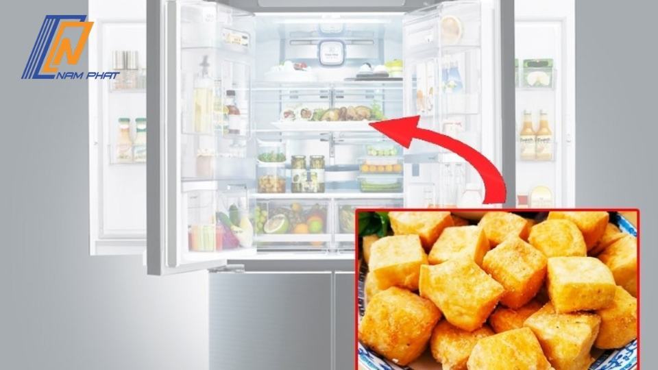 cách bảo quản đậu hũ chiên trong tủ lạnh
