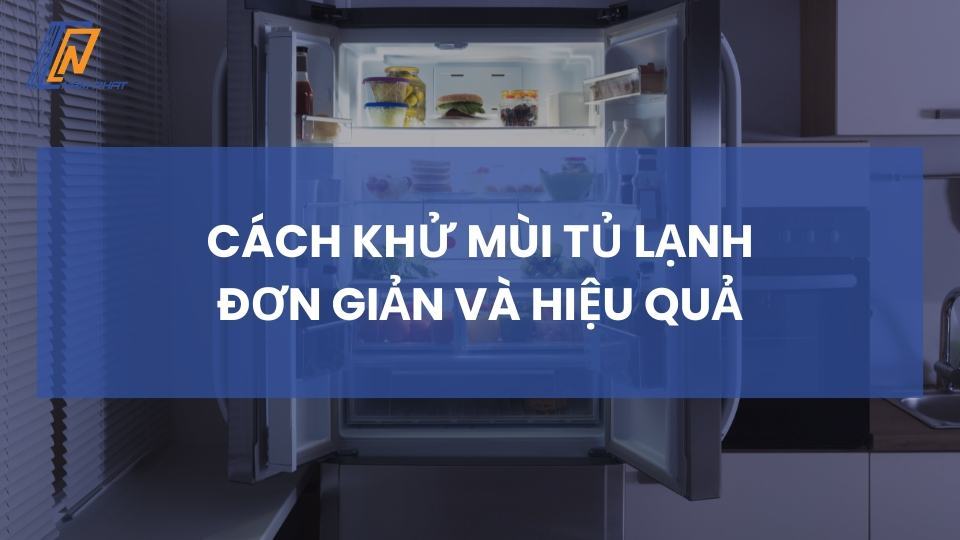 cách khử mùi tủ lạnh