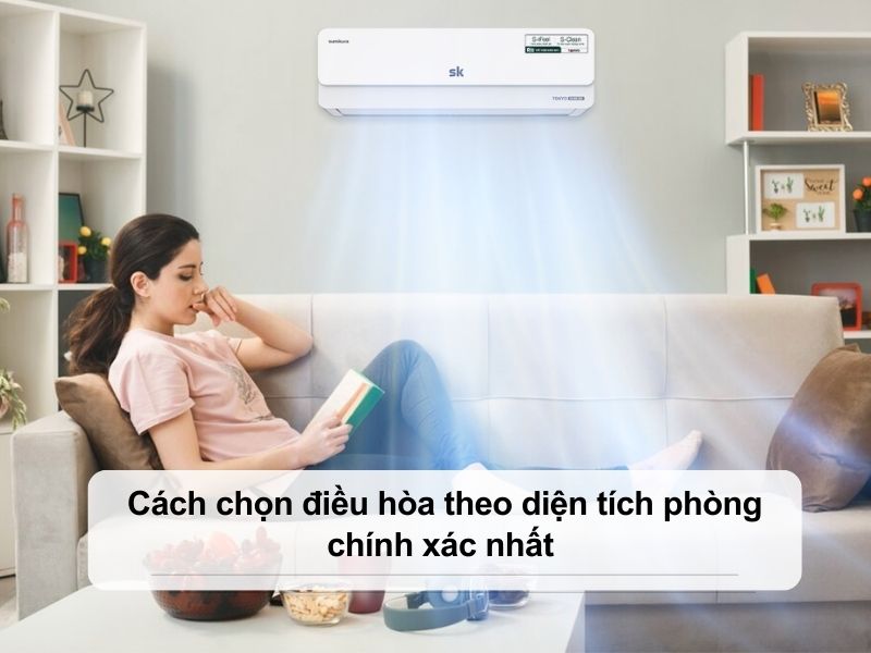 chọn điều hòa theo diện tích phòng