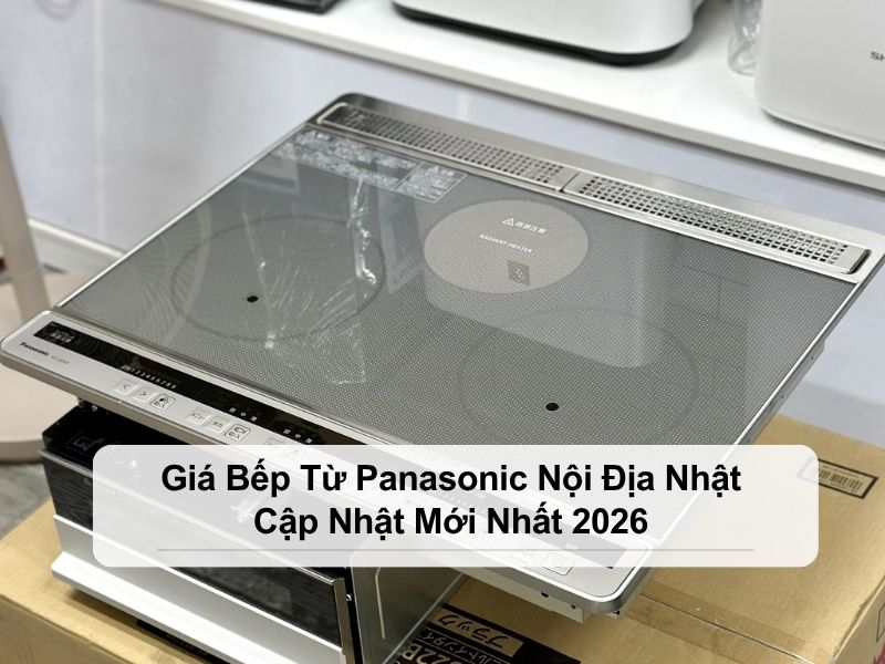 Giá bếp từ Panasonic nội địa Nhật